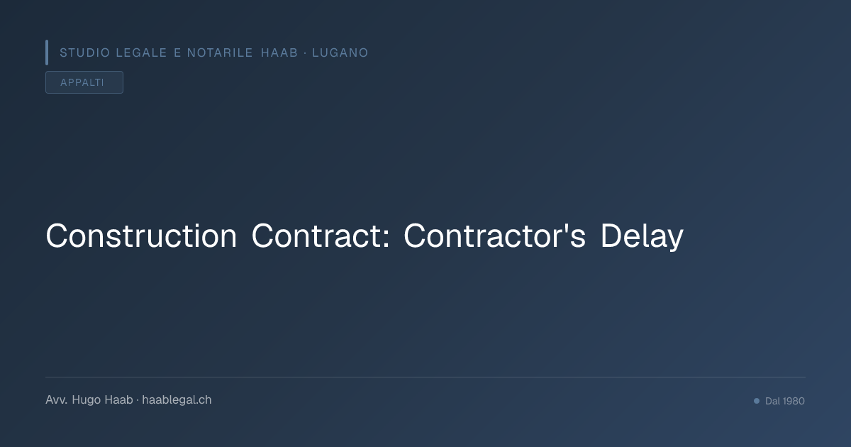 Construction Contract: Contractor's Delay