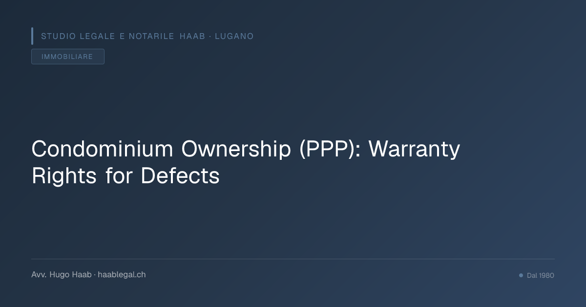 Condominium Ownership (PPP): Warranty Rights for Defects