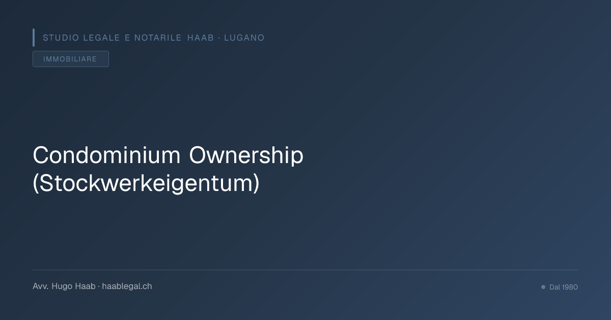 Condominium Ownership (Stockwerkeigentum)