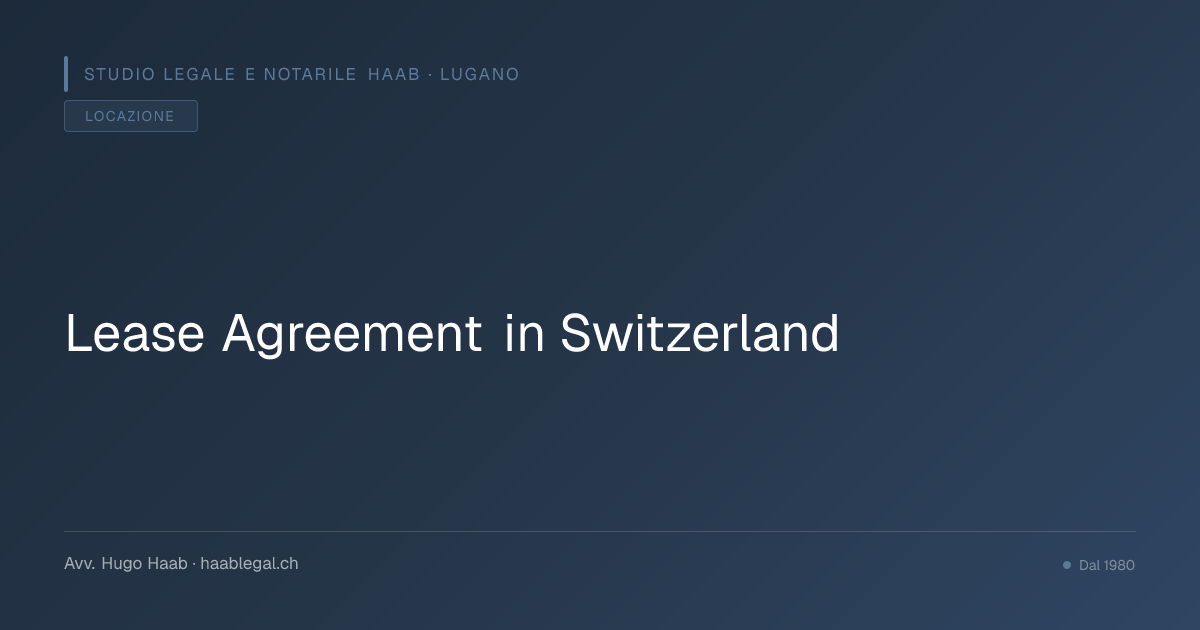 Lease Agreement in Switzerland