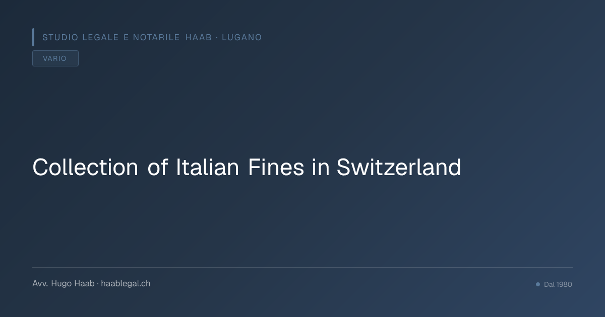 Collection of Italian Fines in Switzerland