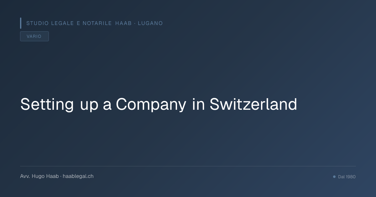 Setting up a Company in Switzerland